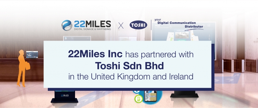 22Miles Inc has partnered with Toshi Sdn Bhd in the United Kingdom and Ireland